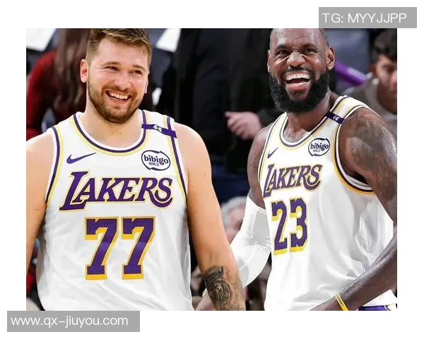 东契奇盛赞詹姆斯合作愉快认为其对湖人当下胜利至关重要